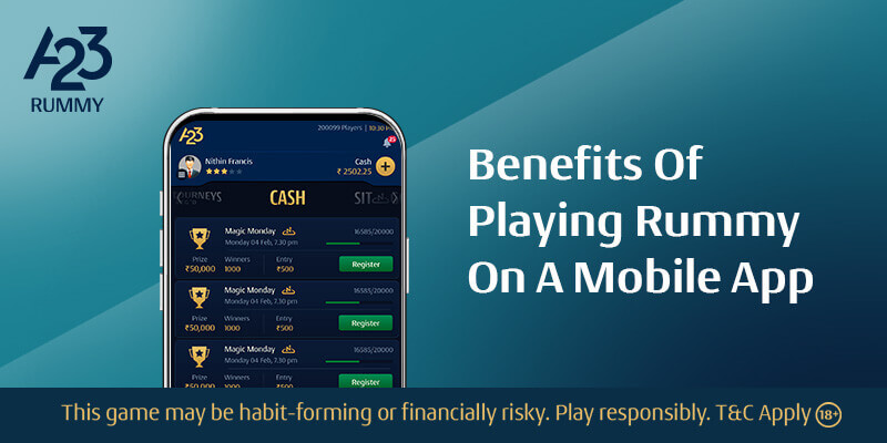 Benefits of Playing Rummy on A Mobile App - A23