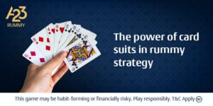 The Power of Card Suits in Your Rummy Strategy | A23