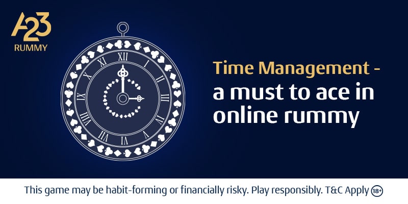 Time management tips on how to win rummy