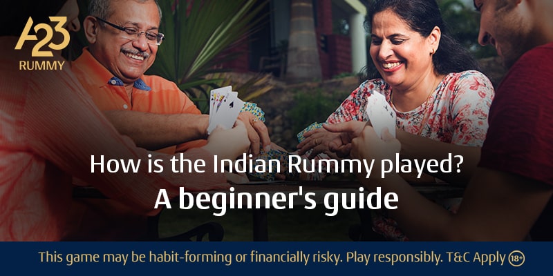 How to play Indian Rummy?