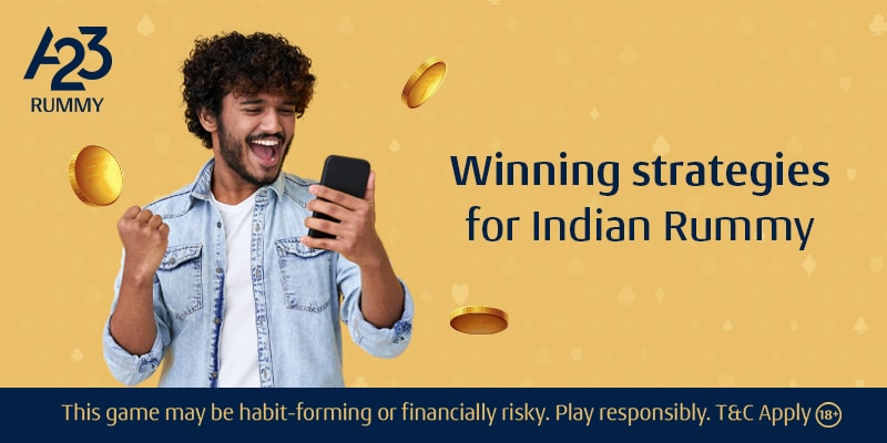 Winning Strategies for Indian Rummy