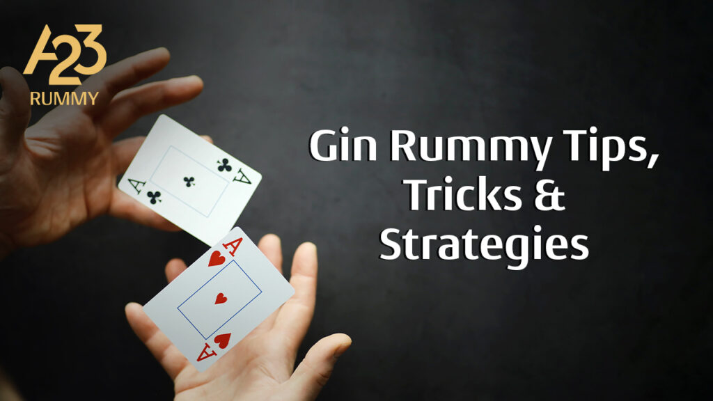 Two hands playing with two Ace playing cards with Gin Rummy Tips, Tricks & Strategies as writeup on the image