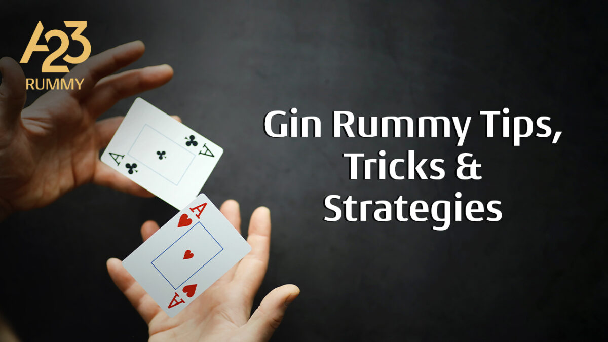 Mastering Gin Rummy: Tips, Tricks, and Strategies for Card Game Enthusiasts