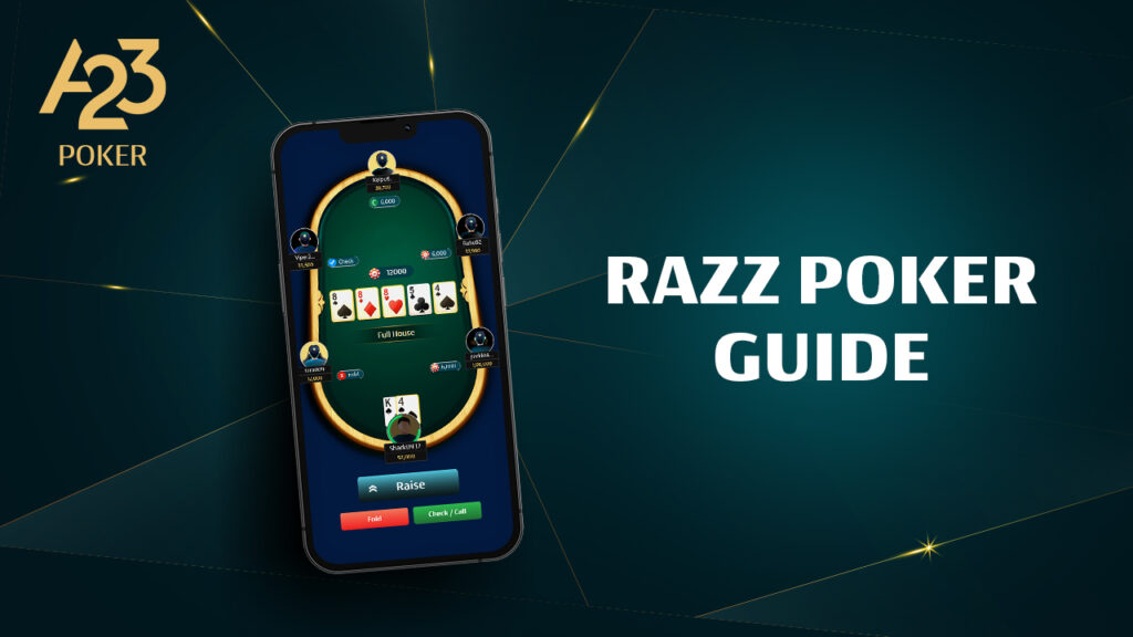 A23 Poker banner image with a display of poker gameplay on a mobile device and Razz Poker Guide as a write-up on the image