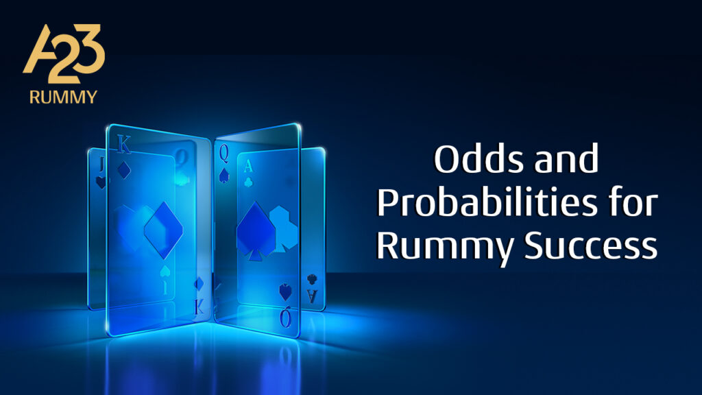 A23 rummy banner image with 4 holographic playing cards placed vertically along with odds and probabilities for rummy success as a write-up on it