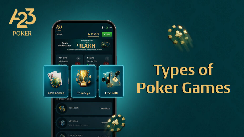 A23 poker banner image with A23 poker game displayed on a mobile device with different poker games highlighted and 2 poker coins flying along with Types of poker games as a write-up on it