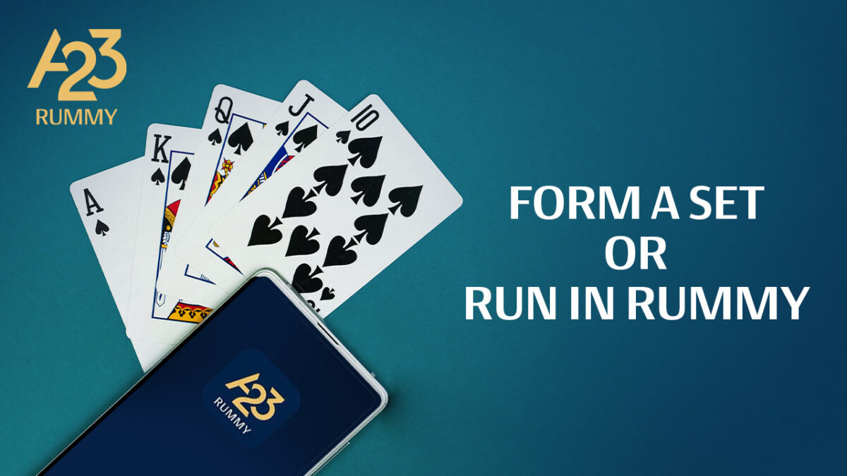 How to Identify and Form Sets or Runs in Rummy Efficiently