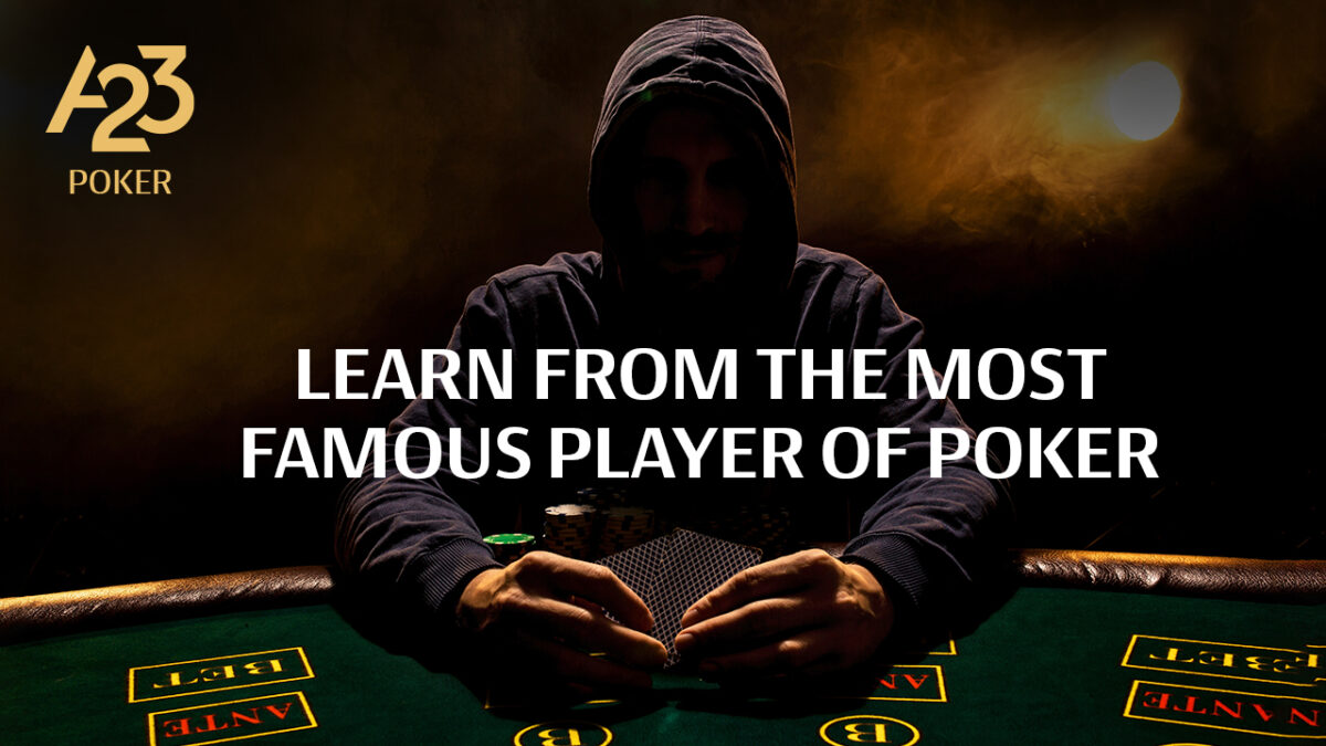 The Most Famous Poker Players in History and What We Can Learn from Them