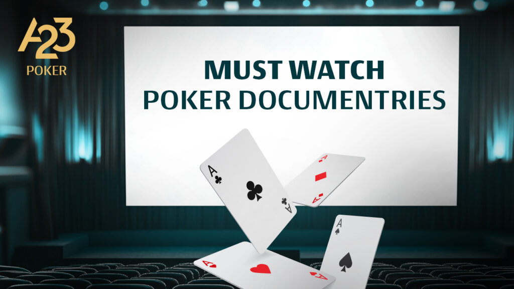 A23 Poker banner image with a theatre in the background and "Must watch poker documentaries" written on the screen and few playing cards floating in the foreground