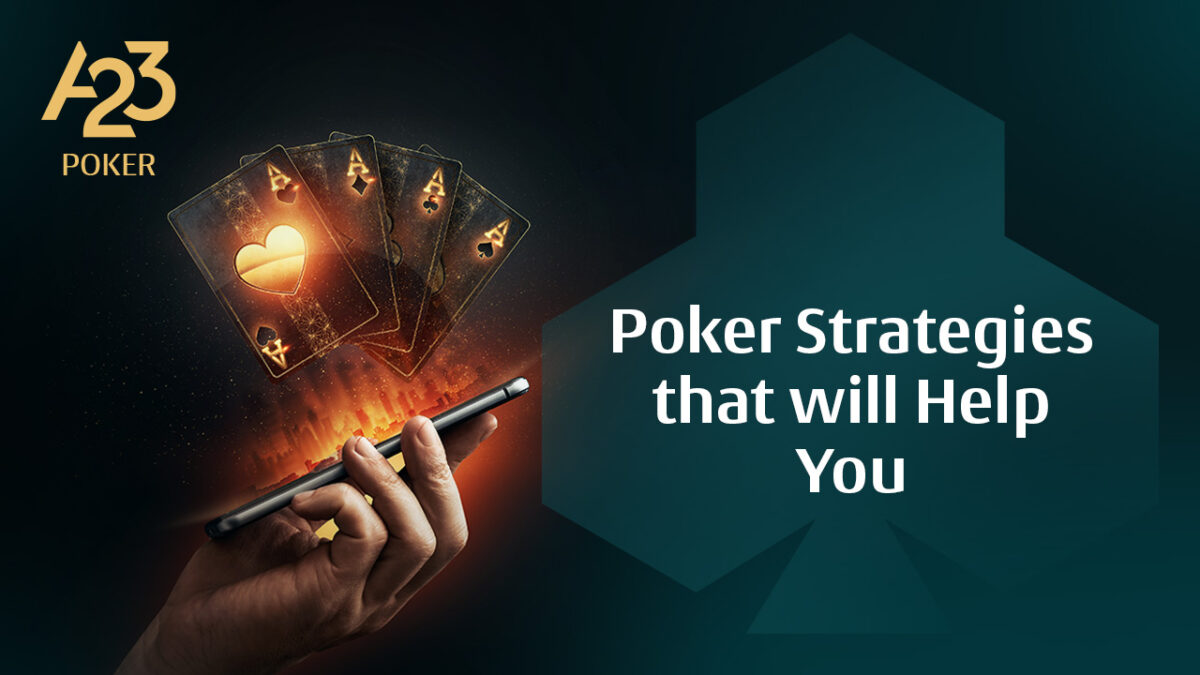 A23 Poker banner image with a hand holding a mobile phone with hologram projection of playing cards from the screen with "Poker Strategies that will help you" as a text on the image